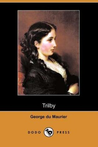 Cover of Trilby (Dodo Press)
