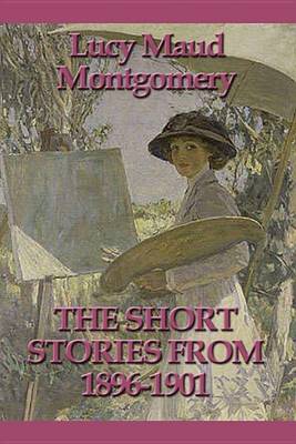 Book cover for The Short Stories from 1896-1901