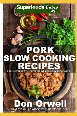Book cover for Pork Slow Cooking Recipes