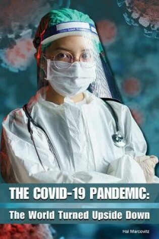 Cover of The Covid-19 Pandemic: The World Turned Upside Down