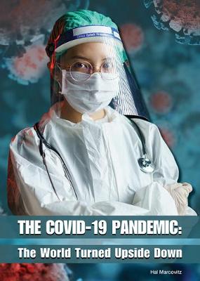 Book cover for The Covid-19 Pandemic: The World Turned Upside Down