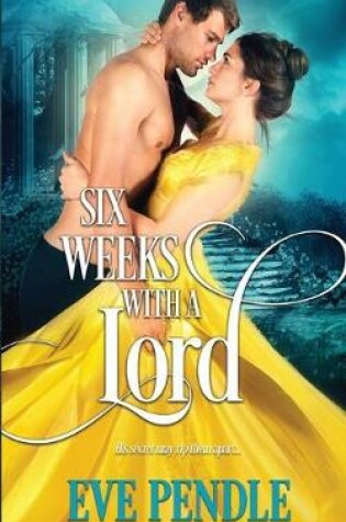 Cover of Six Weeks with a Lord