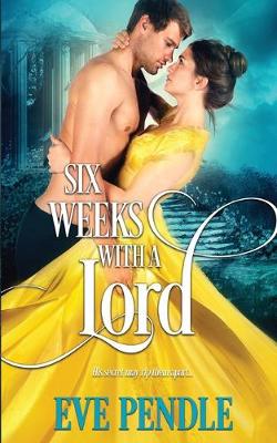 Book cover for Six Weeks with a Lord