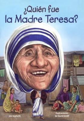Book cover for Quien Fue La Madre Teresa?