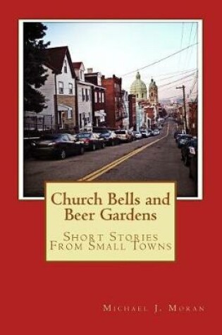 Cover of Church Bells and Beer Gardens