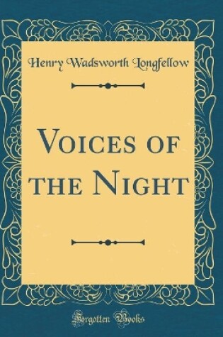 Cover of Voices of the Night (Classic Reprint)