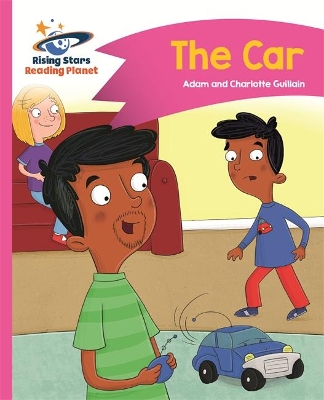 Book cover for Reading Planet - The Car - Pink B: Comet Street Kids