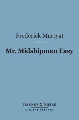 Cover of Mr. Midshipman Easy (Barnes & Noble Digital Library)