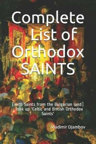 Cover of Complete List of Orthodox SAINTS