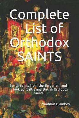 Book cover for Complete List of Orthodox SAINTS