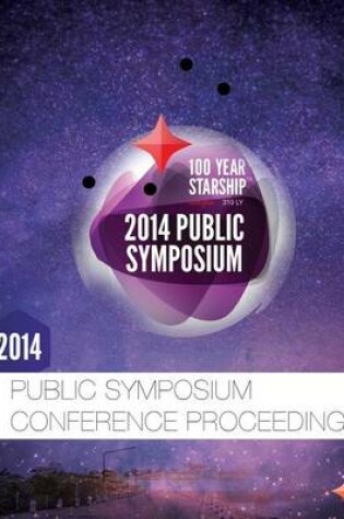 Cover of 100 Year Starship 2014 Public Symposium Conference Proceedings