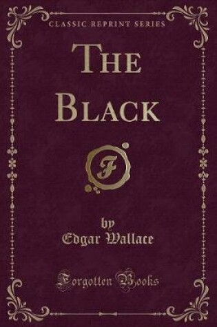 Cover of The Black (Classic Reprint)