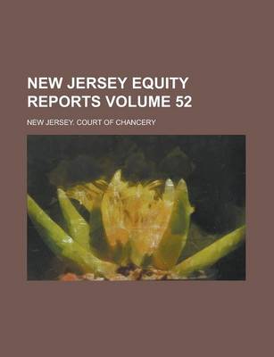 Book cover for New Jersey Equity Reports Volume 52