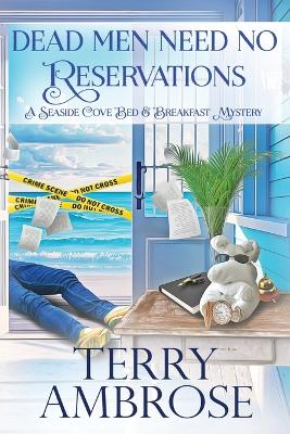 Book cover for Dead Men Need No Reservations