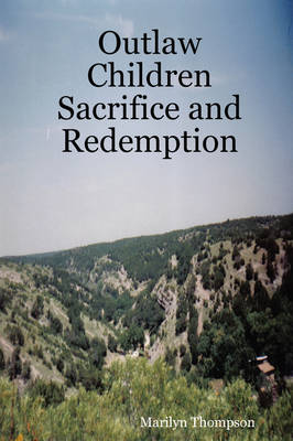 Book cover for Outlaw Children Sacrifice and Redemption