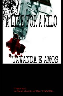 Book cover for A Life for A Kilo