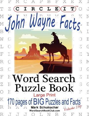 Book cover for Circle It, John Wayne Facts, Word Search, Puzzle Book