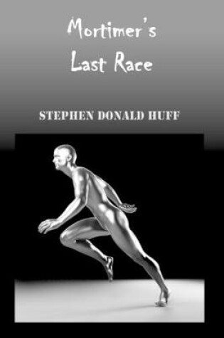 Cover of Mortimer's Last Race