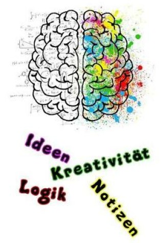 Cover of Ideen Notizen Kreativitat Logik