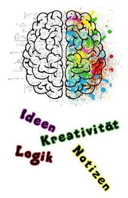 Book cover for Ideen Notizen Kreativitat Logik