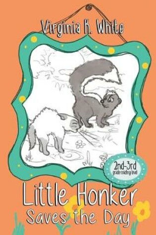 Cover of Little Honker Saves the Day