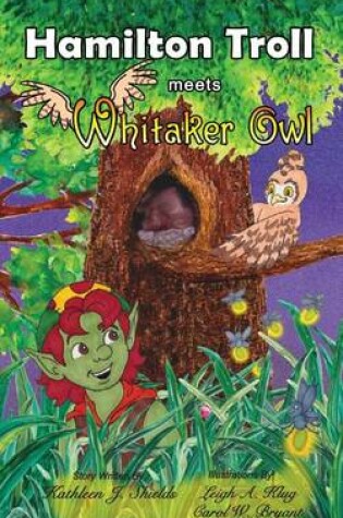 Cover of Hamilton Troll Meets Whitaker Owl