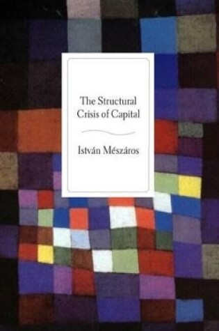 Cover of Structural Crisis of Capital