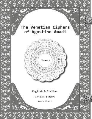 Book cover for The Venetian Ciphers of Agostino Amadi