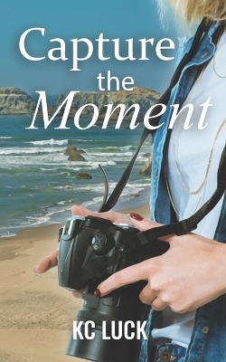 Book cover for Capture the Moment