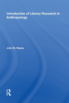 Book cover for Introduction To Library Research In Anthropology