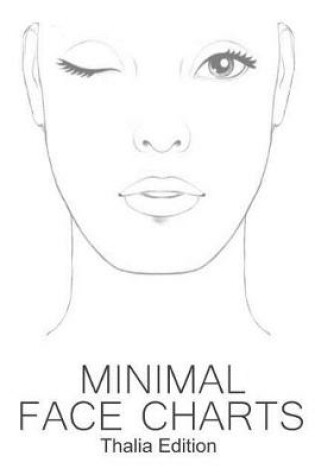 Cover of Minimal Face Charts Thalia Edition