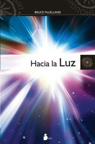 Cover of Hacia la Luz