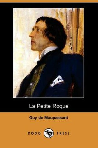 Cover of La Petite Roque (Dodo Press)