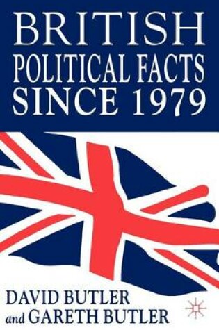 Cover of British Political Facts Since 1979