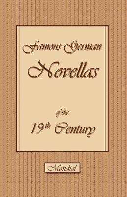 Book cover for Famous German Novellas of the 19th Century (Immensee. Peter Schlemihl. Brigitta)