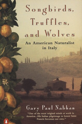 Cover of Songbirds, Truffles, and Wolves