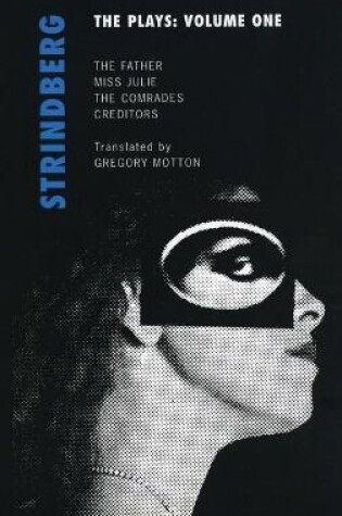 Cover of Strindberg: The Plays: Volume One