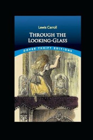 Cover of Through the Looking Glass (Annotated)