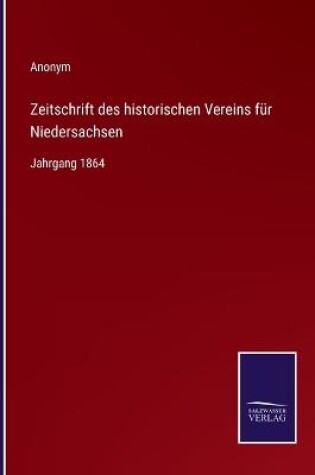 Cover of Zeitschrift des historischen Vereins für Niedersachsen