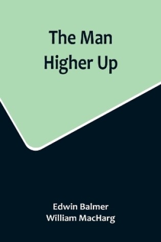 Cover of The Man Higher Up