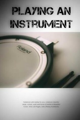 Cover of Playing an Instrument