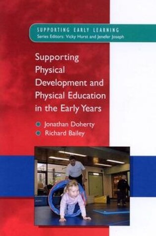 Cover of Supporting Physical Development in the Early Years