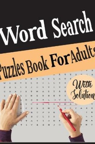 Cover of Word Search Puzzles Book For Adults with solution