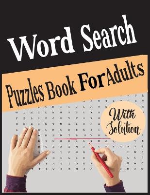 Book cover for Word Search Puzzles Book For Adults with solution