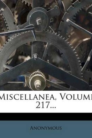 Cover of Miscellanea, Volume 217...