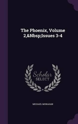 Book cover for The Phoenix, Volume 2, Issues 3-4