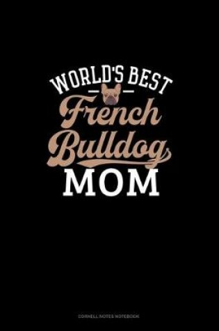 Cover of World's Best French Bulldog Mom