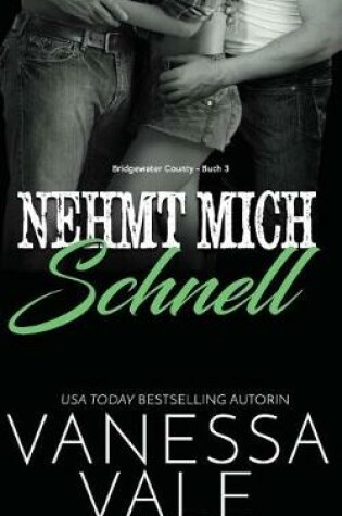 Cover of Nehmt Mich Schnell