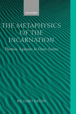Book cover for The Metaphysics of the Incarnation