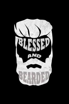 Book cover for Blessed and Bearded